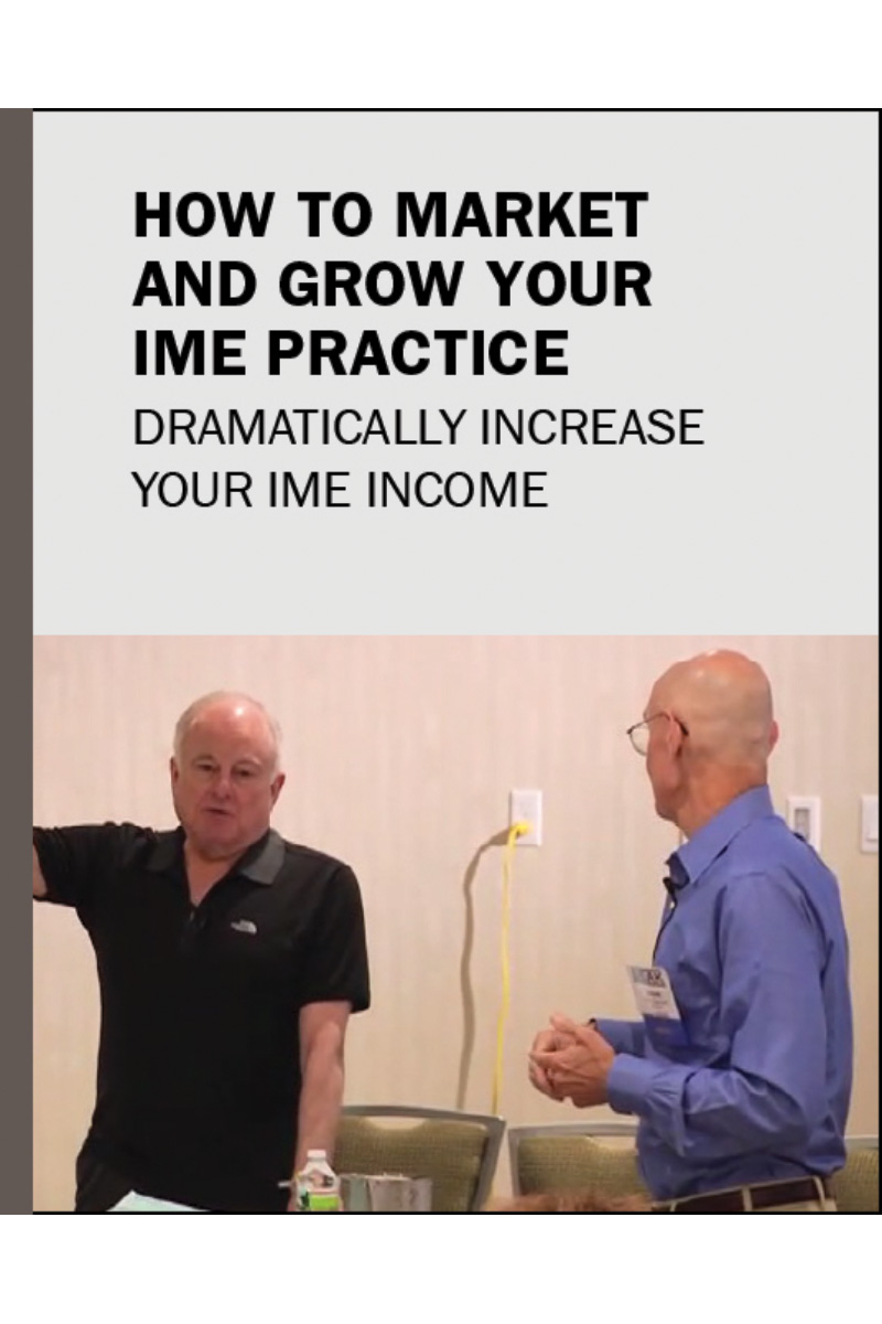 How To Market & Grow Your IME Practice