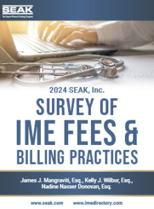 2024 SEAK, Inc. Survey of IME Fees & Billing Practices (PDF Download)